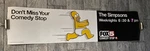 The Simpsons Homer 4FT Subway Poster Banner 2000 Unspecified. Price: $27.99.