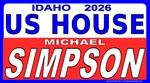 Michael Simpson House Idaho 2026-VINYL Banners-huge-usa Made-fast Ship-whovrd New. Price: $46.20.
